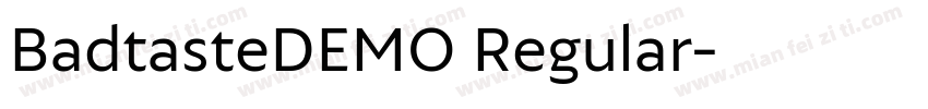 BadtasteDEMO Regular字体转换